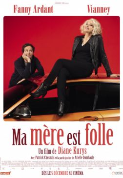 Фильм Моя мама — сумасшедшая (2018)