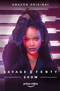 Фильм Savage X Fenty Шоу (2019)