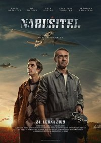 Фильм Нарушитель (2019)