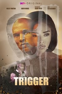Фильм Триггер (2020)