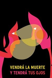 Фильм Смерть придет, и у нее будут твои глаза (2019)