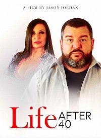 Фильм Жизнь после сорока (2022)