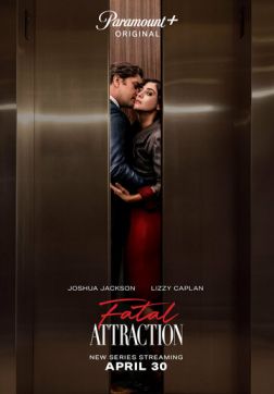 Фильм Роковое влечение (1 сезон)