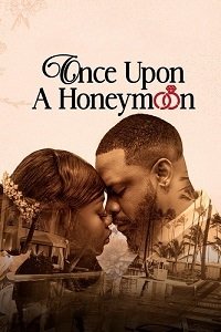 Фильм Однажды в медовый месяц (2024)